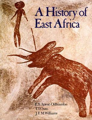 A History of East Africa – By E.S Atieno Odhiambo,