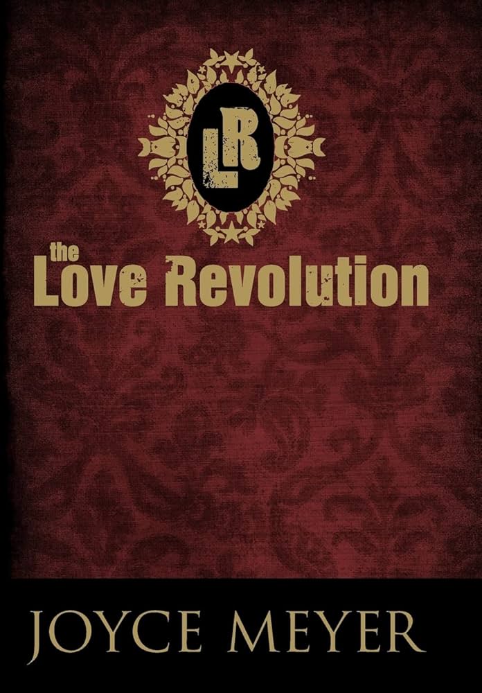 Joyce Meyer – The Love Revolution (HC)