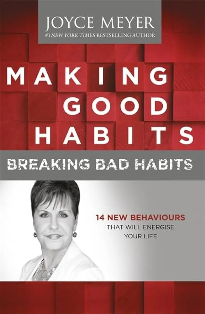 Making Good Habits breaking Bad Habits 14 new B