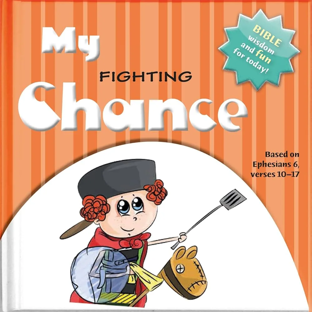 My Fighting Chance – Bible wisdom and fun for toda