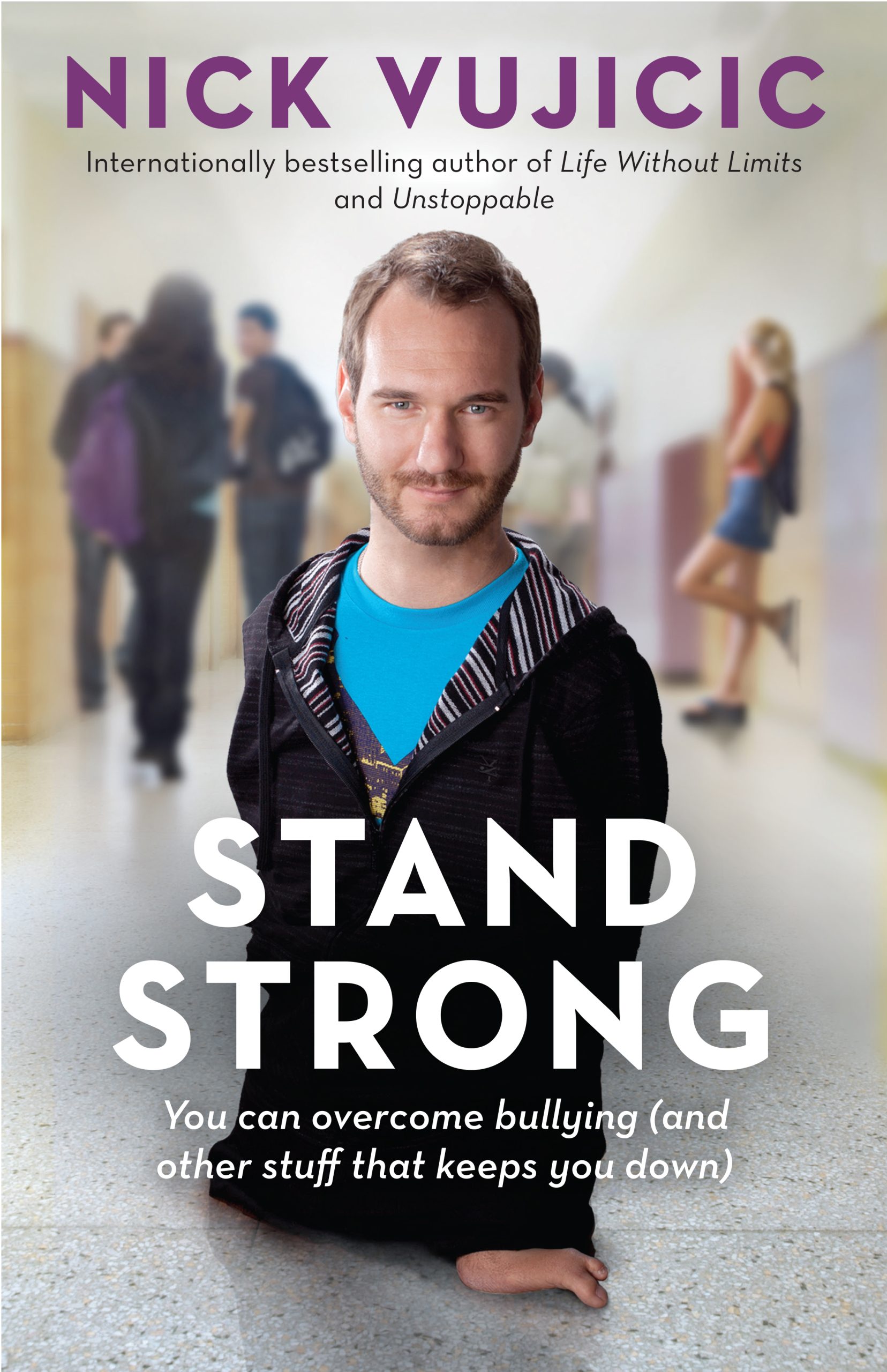 Stand strong – Vujicic