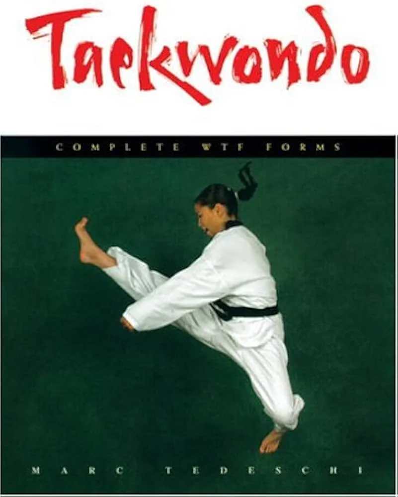 Taekwondo: Complete WTF Forms