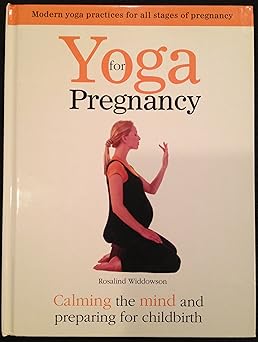 Yoga for Pregnancy: Modern Yoga Practices for All Stages of Pregnancy